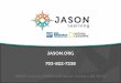 STEM Learning is Educational and Fun · ENERGIZING QUALITY STEM EDUCATION: JASON LEARNING IN THE GREATER HOUSTON AREA Prof. Daniel L. Duke University of Virginia . THE MISSION Draw