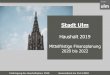 Haushalt 2019 - Ulm ... 2018/11/14 ¢  Haushalt 2019 Mittelfristige Finanzplanung 2020 bis 2022 Zentrale