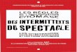 Coordination des intermittents et PréCaires d’ile-de ...ma.net.free.fr/IMG/pdf/guide_intermittent.pdfA. Le mécanisme de recherche des droits p 10 B. Le nombre d’heures à effectuer
