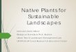 Native Plants for Sustainable Landscapes...Native Florida Plants , Robert Haehle & Joan Brookwell. Florida's Best Landscape Plants , Gil Nelson. A Gardener's Guide To Florida Native