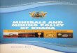 MINERALS AND MINING POLICY OF GHANA · Minerals & Mining Policy of Ghana 2.0 Overview of Ghana's Minerals and Mining Sector Ghana is well endowed with substantial mineral resources,