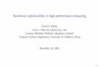 Numerical reproducibility in high-performance computingUnum: Current status and plans I Gustafson’s book has been published by CRC Press (see below). I A full implementation is nearly
