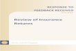 Review of Insurance Returns - Monetary Authority of Singapore · RESPONSE TO FEEDBACK RECEIVED ON REVIEW OF INSURANCE RETURNS 28 JUNE 2016 Monetary Authority of Singapore 4 Related