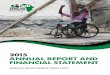 2015 ANNUAL REPORT AND FINANCIAL STATEMENT · empower vulnerable communities to protect themselves from the impact of disasters. Aim two: Working deep inside southern Empowering communities