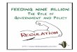 The Role of Government and Policy - Feeding 9 Billion€¦ · feeding nine billion: The Role of Government and Policy © Evan Fraser, feedingninebillion.com, University of Guelph,