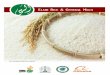 ELAHI RICE & GENERAL MILLS - Reed Sunaidi Expo · The milling and processing plant at Elahi Rice & General Mills is equipped with the latest machinery from the world's best manufacturerslike