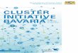 Cluster Initiative Bavaria - Cluster-Offensive Bayern · Chemistry Cluster 20 Cluster Energy Technology 22 Cluster Food 24 Cluster Forestry and Wood 26 Cluster Information and Communication