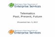Telematics Past, Present, Futuredes.wa.gov/.../1-05-17StakeholderPresentation.pdf · 2019-12-13 · Starting November 2015 •Agency partners, employees and labor help DES identify