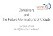 Containers and the Future Generations of · PDF file Docker Bangkok Meetup ครั้งแรกของป 2016 มีนักพัฒนาเข าฟ งกว า 250 คน