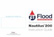 Nautilus 400 Deployment - Floodtec€¦ · Deployment 1 When the threat of flooding becomes apparent, commence the deployment process by unfastening the 120mm diameter ground insert