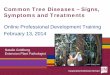 Common Tree Diseases – Signs, Symptoms and Treatments · Plant disorders are any abnormal growth or development in a plant Plant diseases are plant disorders that are specifically