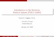 Introduction to the American Political System (POLS 1105H) · A \Political System" refers to the way a society organizes and manages its politics across various levels of public authority