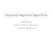 Sequence Alignment Algorithms02710/Lectures/SeqAlign2015.pdf · 50 FASTA algorithm • The method: • For each pair of sequences (query, subject), identify all identical word matches