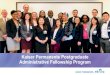 Kaiser Permanente Postgraduate Administrative Fellowship ... · Why Kaiser Permanente? 6 July 24, 2018 2017 Annual Report. Kaiser Permanente Fellowship Regions 7 July 24, 2018 •