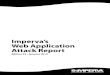 Imperva’s Web Application Attack Report · Imperva’s Web Application Attack Report 1 Abstract As a part of its ongoing Hacker Intelligence Initiative, Imperva’s Application