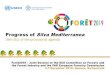 Progress of Silva Mediterranea - UNECE Homepage · 2019-11-11 · Progress of Silva Mediterranea ... Set a decision-making tool to be used for the nursery supply chain Make available