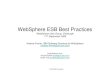 WebSphere ESB Best Practices · WebSphere ESB Best Practices WebSphere User Group, Edinburgh 17th September 2008 Andrew Ferrier, IBM Software Services for WebSphere ... pattern that