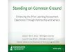 Standing on Common Ground - Amazon Web Services · Standing on Common Ground Enhancing the Prior Learning Assessment Experience Through Partnership and Service Lindsay H. Rice III,