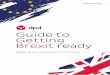 Guide to Getting Brexit ready...The DPD Guide to Brexit 4 Working with our customers in the no-deal Brexit world Exporting to and importing from the EU In the recent Technical Notes