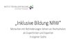 Inklusive Bildung NRW Institut f£¼r Inklusive Bildung NRW gGmbH Ubierring 48 50678 K£¶ln nrw.inklusive