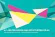 ALL ABILITIES QUEENSLAND: OPPORTUNITIES FOR ALLALL ABILITIE · 2017–2018 Devices available for visitors with disability to access collections and Promote the Inclusive Tourism Guide
