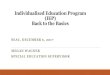 Individualized Education Program (IEP) Back to the Basics...Individualized Education Program (IEP) Back to the Basics SEAC, DECEMBER 6, 2017 MEGAN WAGNER SPECIAL EDUCATION SUPERVISOR