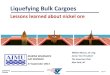 Liquefying Bulk Cargoes - AIMU Papers Available Online. Liquefying Bulk Cargoes.pdf · world trade... but 80% of the fatalities in bulk carrier trade •The Chinese nickel ore trade