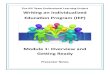 Writing an Individualized Education Program (IEP ...fhfofgno.org/wp-content/uploads/2017/04/Module-1... · Writing an Individualized Education Program (IEP): Overview and Getting