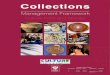 Collections...5 Culture Perth and Kinross: Collections Management Framework 1.1 Culture Perth and Kinross VisionTo be at the heart of a Cultural Community that connects people, ideas,