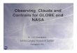 Observing Clouds and Contrails for GLOBE and NASA · shortened name for condensation trails. •Also known as vapor ... and oceans 51%. Derived Product Requires Cloud Detection and