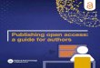 Publishing open access: a guide for authors€¦ · When publishing an article open access, researchers will normally be required to pay an article publishing charge (APC). Similarly,