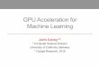 GPU Acceleration for Machine Learning - MatroidSingle-Machine Benchmarks: Multilabel classification RCV1 dataset: Text Classification, 103 topics (0.5GB). Benchmarks 1000 100 10 1