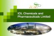 IOL Chemicals and Pharmaceuticals LimitedINDIAN PHARMACEUTICALS INDUSTRY Overview • The country’s pharmaceuticals industry accounts for about 2.4% of the global pharma industry
