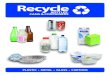 Recycle - Minnesota€¦ · Recycle BOTTLES, CANS & CONTAINERS. FLAVOR SOFT fresh ILitre . Created Date: 12/10/2015 9:57:55 AM 