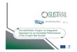 The SUSTRAIL Project: an Integrated Approach for an ... · EU general Spain route UK route Bulgaria route Target higher freight operating speeds e.g. 100 120km/h e.g. 120 145km/h