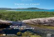 Tropical Coast National Parks Journey Guide · at the majesty and mystery of the world’s oldest tropical rainforest—a place of breathtaking beauty and a unique sanctuary for some