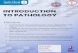 INTRODUCTION TO PATHOLOGY - KSUMSC . Foundation... INTRODUCTION TO PATHOLOGY Objectives: Understands the role of pathology and its various subspecialities in the diagnostic process