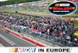 IN EUROPEA STRONG CONTINENTAL SERIES 24 races in 5 European countries: France, UK, Italy, Spain, and Germany. 2 divisions: ELITE 1 Championship and ELITE 2 Championship. 4 Special