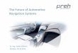The Future ofAutomotive Navigation Systems · The Future ofAutomotive Navigation Systems Dr.-Ing. Stefan Döbrich Dresden, 20.10.2016. 2 ... the first in-car-navigation system, hits