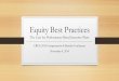 Equity Best Practices - CBIA · Equity Best Practices The Case for Performance-Based Incentive Plans CBIA’s 2014 Compensation & Benefits Conference November 4, 2014 . Your Discussion