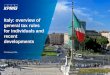 Italy: overview of general tax rules for individuals …...is taxable in Italy on their Italian -sourced income only, according to the territoriality principle . Italian source income