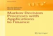Markov Decision Processes with Applications to Finance ... · Markov Decision Processes with Applications to Finance. Institute for Stochastics Karlsruhe Institute of Technology 