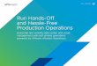 Run Hands-Off and Hassle-Free Production Operations · and efficiency, differentiating your business by enabling you to control the development and delivery of your critical apps