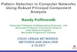 Pattern Detection in Computer Networks Using Robust ...users.wpi.edu/~yli15/courses/DS595CS525Spring17/...Apr 19, 2017  · Robust Principal Component Analysis as applied to analysis