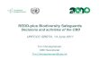 CBD introduction REDD-plus Biodiversity Safeguards · 6/14/2011  · CBD COP Decisions relating to REDD-relating to REDD ---plus plus In Decision X/33, para 9 (g) and (h), COP requests