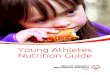 Young Athletes Nutrition Guide - Special Olympics...Young Athletes Nutrition Guide Health Issue Constipation Diarrhea Underweight Overweight Nutrition Suggestions • Increase intake