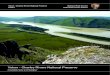 Yukon - Charley Rivers National Preserve...Yukon-Charley Rivers National Preserve protects endemic plant species, fire driven boreal forests, and habitat for, and populations of, fish