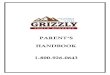 PARENT’S HANDBOOK 1-800-926-0643 - Grizzly Youth Academy · - Grizzly Youth Academy is not a recruiting program for the military or the National Guard. There is no military obligation