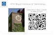KTH Royal Institute of Technology · KTH Royal Institute of Technology . KTH web site Facts about KTH Study at KTH . KTH Royal Institute of Technology One of the top technical universities