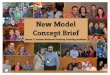 New Model Concept Brief...New Model Concept Brief James C. Grimm National Housing Training Institute Association of College and University Housing Officers - International • 1445